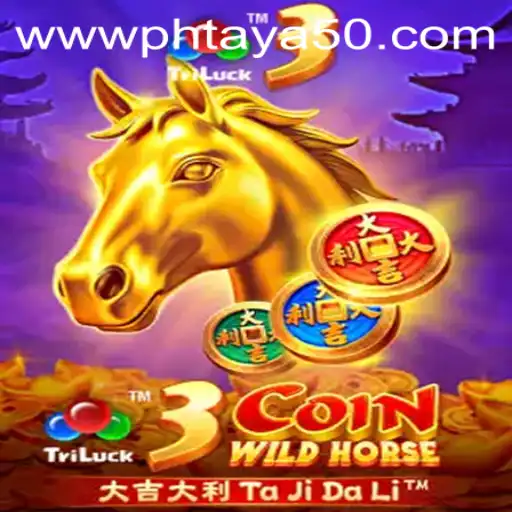 Exploring the Thrilling Universe of 3CoinWildHorse: An In-depth Guide to Phtaya 50