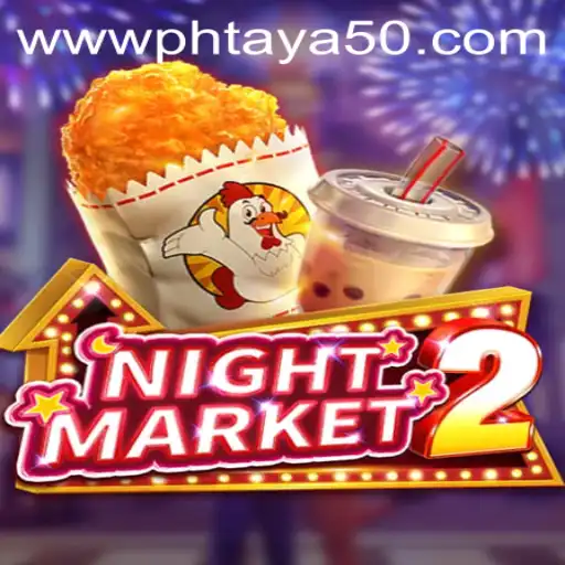 Exploring NightMarket2 and Phtaya 50